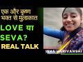 Love या Seva? | Youth Relationships vs Real Purpose | Isha Harivanshi Podcast