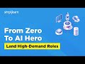 AI Course For Beginners 2026 | From Zero to Hero | Artificial Intelligence Full Course | Simplilearn