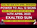 14th April Sun Exalted in Asvini Nakshatra for all 12 Signs Sun in Aries April 2023| Ashwini Story