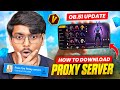 How To Download Proxy Server In Free Fire 💯😱🔥 | Free Fire Proxy Server|Proxy Server Free Fire