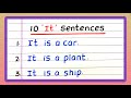 10 It sentences | It Sentences | Sentences using \
