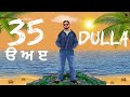 Dulla  35 ੳ ਅ ੲ (Official Audio)Latest Punjabi Song 2025 -Aftab Musical Beats