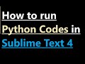How to run python in Sublime Text 4