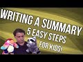 Writing a Summary - 5 EASY steps for kids!