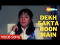 Dekh Sakta Hoon Main kuch bhi | Majboor (1974) | Amitabh Bachchan, Farida | Kishore Kumar Hit Songs