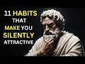 How To Be SILENTLY Attractive – 11 Socially Attractive Habits | Stoicism