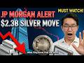 BREAKING: JP Morgan Just Moved $2.3 Billion in Silver — What Do They Know That You Don't?