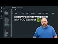Deploy PSWindowsUpdates with PDQ Connect