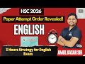 Complete English Paper in 3 Hours 🔥 Best Time Management \u0026 Attempt Strategy | Board Exam 2026 | AKCA