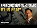 Neville Goddard - 7 Principles That Transformed My Life In 1 Day