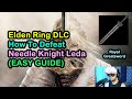 ☀️ Elden Ring DLC ☀️ How To Easily Beat Needle Knight Leda