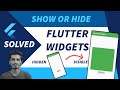 Show / Hide Widgets in Flutter Programmatically