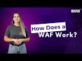 How Does a WAF Work? | Web Application Firewall Explained