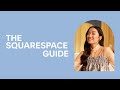 Introducing The Squarespace Guide to...