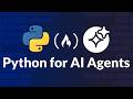 Python Essentials for AI Agents – Tutorial