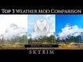 SPECIAL EDITION WEATHER MODS COMPARISON | Skyrim SE Ultra ENB Graphics | Nvidia GTX 1080