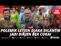 [LIVE] - Polemik Pelantikan Letjen Djaka Budi Jadi Dirjen Bea Cukai dan 'Misi Berat' yang Diemban