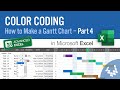 Make a Gantt Chart in Excel - Part 4: Color Coding