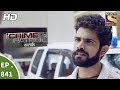 Crime Patrol - क्राइम पेट्रोल सतर्क - Ep 841 - An Unknown Intruder - 11th August, 2017