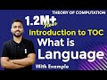 Lec-2: Introduction to TOC | What is Language in TOC with Examples in Hindi