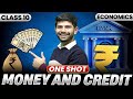 Money and Credit | New One Shot | Class 10 Economics CBSE 2025-26