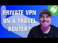 SETUP VPN ON A TRAVEL ROUTER | GLINET BERYL AX