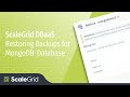 Restores for MongoDB® Database - ScaleGrid DBaaS
