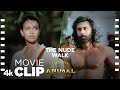 ANIMAL Movie Scene: The Nude Walk | Ranbir Gets The Donor | Ranbir K, Tripti D, Sandeep V, Bhushan K