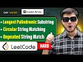 Lecture 44: Strings HARD Problems For Coding Round