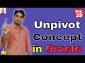 Use Unpivot same and simple as Pivot in Oracle