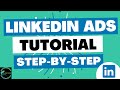 Step-By-Step LinkedIn Ads Tutorial 2023 - How to Advertise on LinkedIn