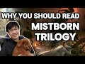 Why You Should Read Mistborn Trilogy by Brandon Sanderson (Featuring My Kandra)