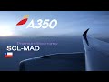 Iberia 🇪🇸 Airbus A350-900 | Santiago de Chile - Madrid (Premium Economy) ✈
