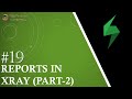 Tutorial #19 | Test Coverage Report | Test Plan Metrics | Traceability Report in Xray | Xray Reports
