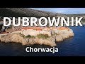 CHORWACJA - DUBROWNIK co warto zobaczyć. Pełny Przewodnik