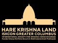 YOU'RE INVITED - June 25, 2022 | Groundbreaking ceremony | Bhumi Puja | ISKCON Greater Columbus