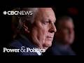 American side ‘all take and not a lot of give’ on CUSMA talks, says Charest | Power \u0026 Politics