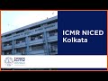 #ICMR - National Institute of Cholera and Enteric Diseases (NICED), Kolkata