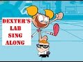 डेक्सटर के लैब में Dexter Laboratory Ending Song with Lyrics Hindi - Sing Along