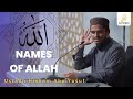 Names Of Allah And His Attributes | Lesson 20 | The Gift-Giver \u0026 Opener | Ust Hisham Abu Yusuf
