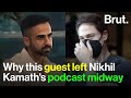 Why this guest left Nikhil Kamath's podcast midway