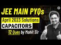 Capacitors April Attempt - JEE Main 2023 | Physics PYQs | Eduniti | Mohit Sir