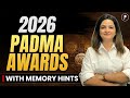 Padma Awards 2026 | Padma Puraskar | Padma Vibhushan, Padma Bhushan \u0026 Padma Shri | Current Affairs