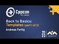 Back to Basics: Templates (part 1 of 2) - Andreas Fertig - CppCon 2020