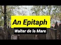 An Epitaph by Walter de la Mare in hindi