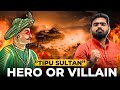 Tipu Sultan - Hero or Villain | Ashish Bharatvanshi
