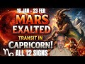 Mars Exalted Transit in Capricorn for all 12 Signs 16 January till 23 February 2026