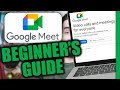 How to Use Google Meet | Beginner's Guide 2026