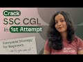 How to crack SSC CGL in your first attempt | Complete guide for beginners | Best tips and strategy |