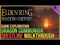 Dragon Communion Questline Elden Ring DLC – New Dragon Spell Locations